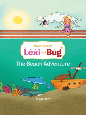 cover image of Adventures of Lexi and Bug